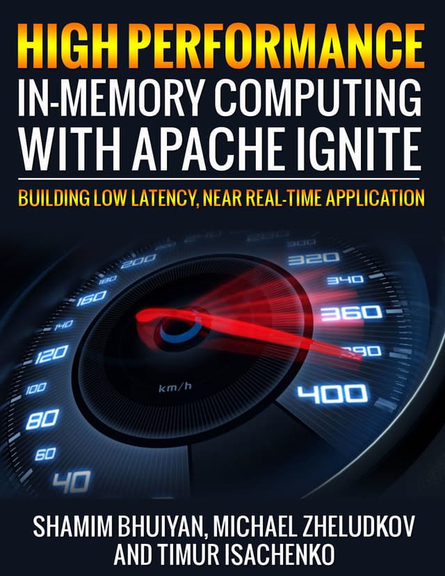 High Performance In-Memory Computing with Apache Ignite cover